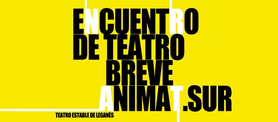 Resumen Encuentro De Teatro Breve AnimaT.Sur