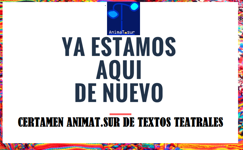 Nuevo Certamen de Teatro Animat.Sur